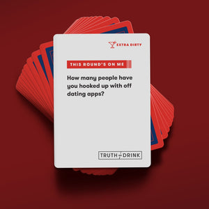 Truth or Drink: Extra Dirty | NSFW Edition Party Card Game