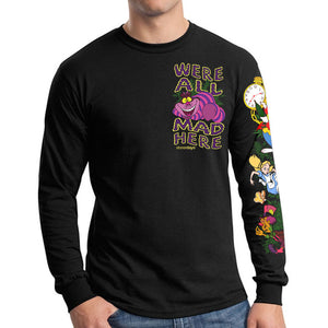 We're All Mad Here Long Sleeve