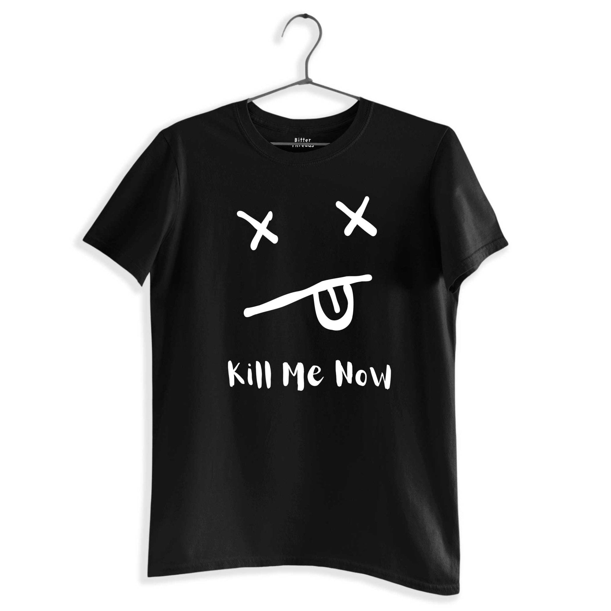 Kill Me Now Dark Humor Unisex Organic Cotton T-shirt Made In The USA